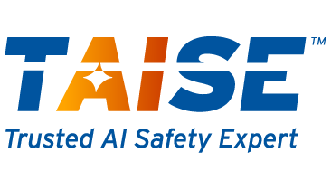 TAISE — Trusted AI Safety Expert